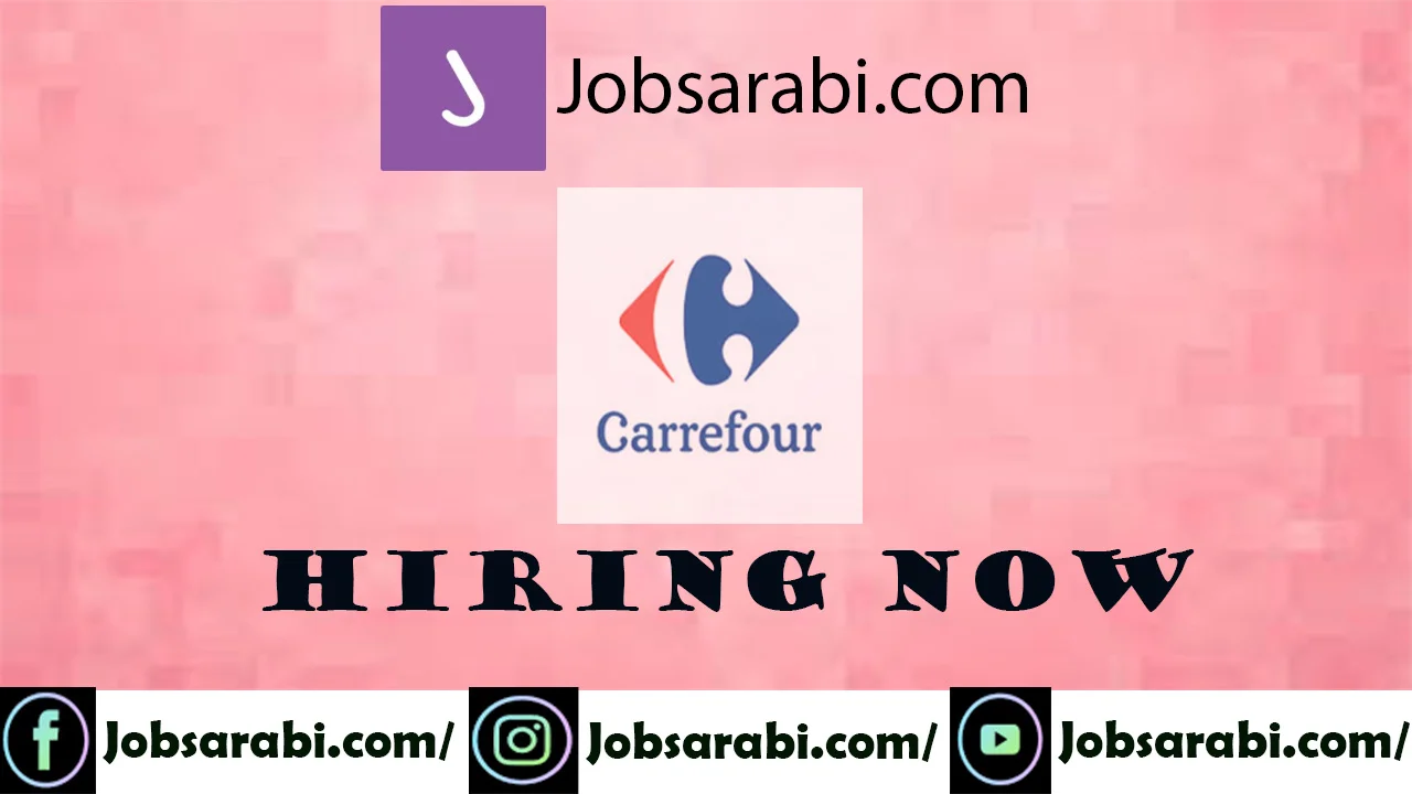 Carrefour Careers in UAE | Announce Supermarket Jobs Carrefour Careers