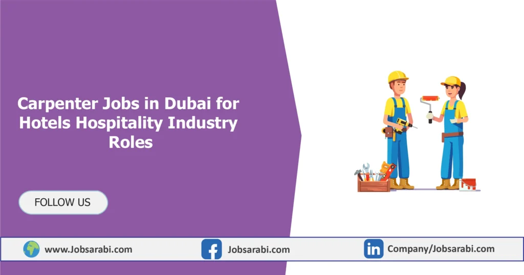 Carpenter Jobs in Dubai